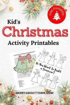 kids'christmas activity printables with the title overlay that reads, kid's christmas activity printables