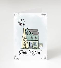 a thank card with an image of a house on the front and words that say, thank you