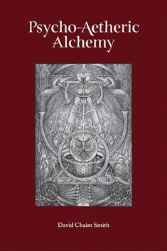 the book cover for psychic - aetheric alchemy