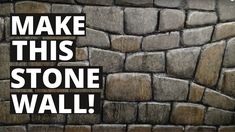 a stone wall with the words make this stone wall