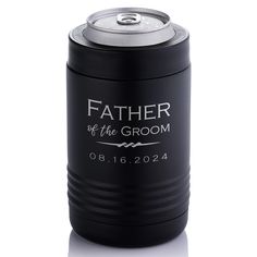 a black can cooler with the words father of the groom printed on it