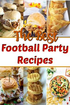 the best football party recipes and desserts to serve at your next game or gathering