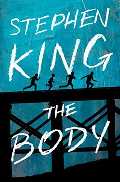 the body by stephen king is shown