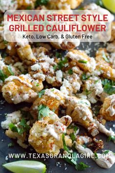 mexican street style grilled cauliflower keto, low carb and gluten free