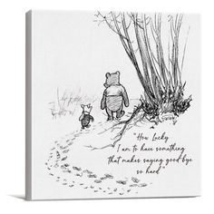 winnie the pooh and piglet quote on a white canvas with trees in the background