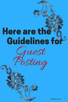 there are the guidelines for guest posting