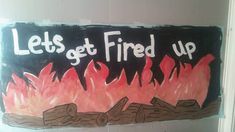 a sign that says let's get fired up