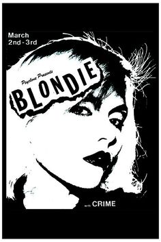 a black and white poster with the words blondie on it's forehead, in front of a woman's face