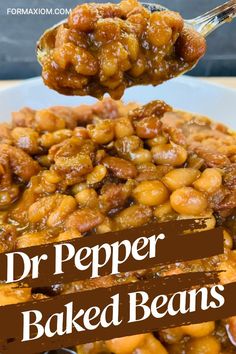 a spoon full of baked beans with the words dr pepper baked beans above it on top