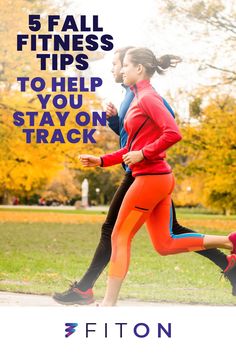 two people running in the park with text reading 5 fall fitness tips to help you stay on track