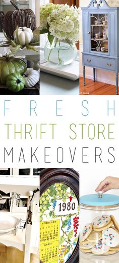 a collage of different furniture and decor items with the words fresh thrift store makeovers