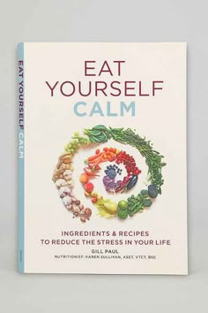 the book eat yourself calm is on display