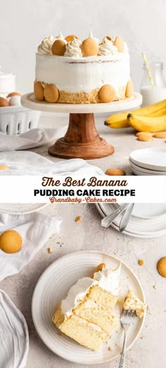 the best banana pudding cake recipe with vanilla frosting and fresh bananas on the side