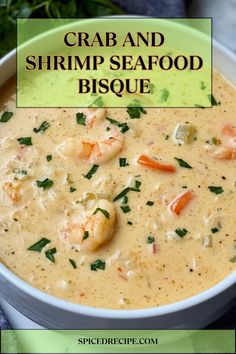 a bowl of crab and shrimp seafood bisque