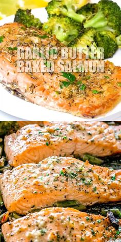 grilled salmon and broccoli on a white plate with the words garlic butter baked salmon