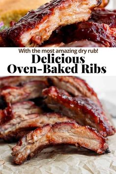 barbecue ribs with the words delicious oven baked ribs on top and bottom, in front of them