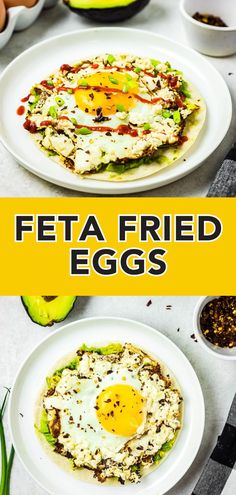 two plates with eggs on them and the words, feta fried eggs above it