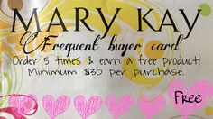 When you become a customer with me you will get a frequent buyer card!! Only valid to use when purchasing products with me. ~Thea Duncan-Beaumont Mary Kay Skin Care