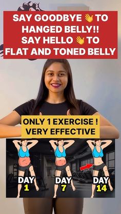 a woman holding up a sign that says, say goodbye to hanged belly and flat and toned belly