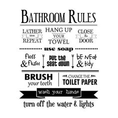 the bathroom rules are in black and white, with some type of lettering on it