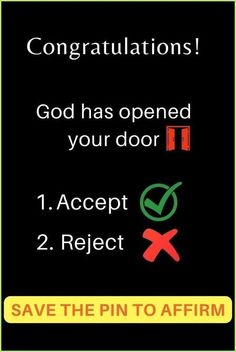 a sign that says congratulations god has opened your door 1 accept 2 reflect 3 save the pin to affirm