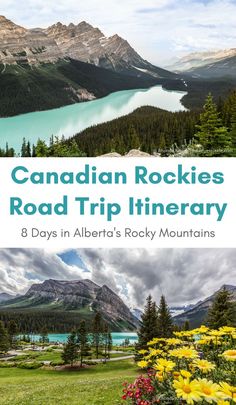 canadian rockies road trip itinerary 8 days in albert's rocky mountains with text overlay