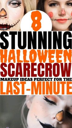 two girls with halloween makeup on their faces and the words stunning halloween scarecrow makeup ideas perfect for the last - minute