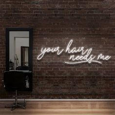 Your Hair Needs Me Neon Sign Hair Extensions Display Wall, Hair Salon Fake Snap, Me Neon Sign, Ambiguous Quotes, Wax Studio, Hair Ext, Neon Gas, Brow Studio, Clinic Interior