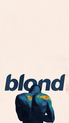 a man with his back turned to the camera, in front of a poster that says blond