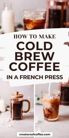 how to make cold brew coffee in a french press with instructions on how to make cold brew