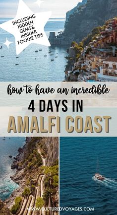 the coastline with text overlaying how to have an incredible 4 days in amalfi coast