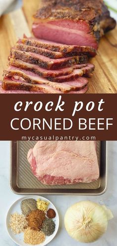 sliced corned beef on a board and uncooked brisket with spices and onions Irish Crock Pot Recipes, Beef Brisket Crock Pot, Corned Beef Seasoning, Irish Meals, Corned Beef Recipes Crock Pot, Brisket Crock Pot, Corned Beef Recipes Slow Cooker, Brisket Seasoning, Crock Pot Corned Beef