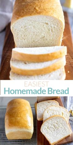 sliced bread on a wooden cutting board with the words easy homemade bread in front of it