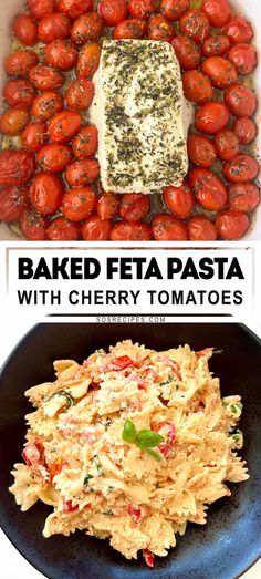 baked feta pasta with cherry tomatoes and parmesan cheese is the perfect side dish