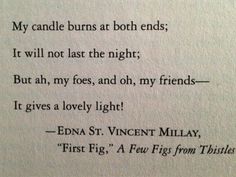 an old typewriter with the words, my candle burns at both ends it will not last the night