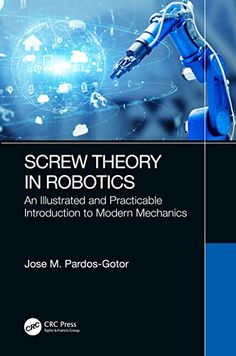 a book cover with an image of a robotic arm and text that reads screw theory in robotics