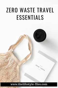 the zero waste travel essentials are on display next to an empty shopping bag and a black