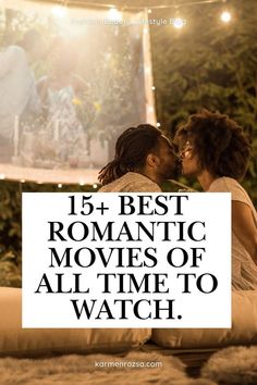 Discover the best romantic movies of all time to watch for a perfect date night. From timeless classics to modern love stories, these films capture the magic of romance. Ideal for cozy evenings or creating memorable moments.