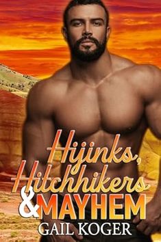 a man standing in front of a desert with the words hinks, hitchhikers and maybe