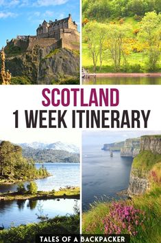 scotland's 1 week itinerary with text overlaying the image and images