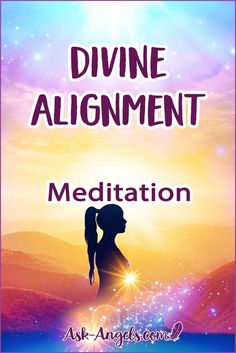 the words divine alignment meditation are in front of a silhouette of a woman's head