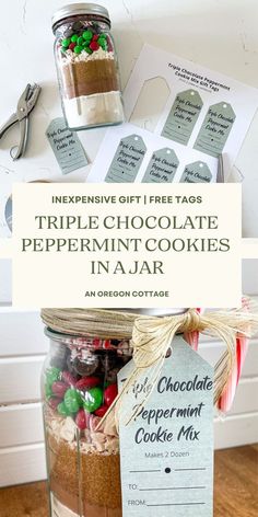 a jar filled with chocolate peppermint cookies next to a tag that says triple chocolate peppermint cookies in a jar