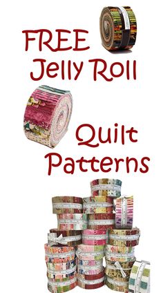 an advertisement for jelly roll quilt patterns