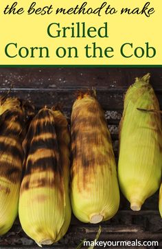 grilled corn on the cob with text overlay