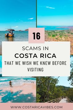 costa rica with text overlay that reads 16 scams in costa rica that we wish we knew before visiting