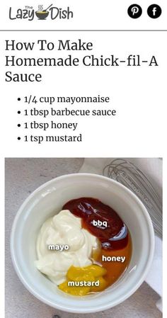 how to make homemade chick - fil - a sauce in a bowl with instructions