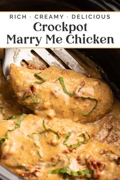 crockpot mary me chicken in a slow cooker with text overlay that reads, rich creamy delicious crockpot mary me chicken