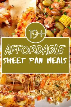 some food that is on top of a plate with the words'19 + appetizing sheet pan meals '