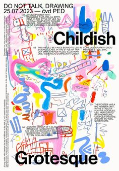 a poster with the words childishish written on it