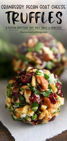 cranberry pecan goat cheese truffles are an easy appetizer that only takes 15 minutes to make